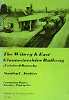 The Witney & East Gloucestershire Railway by Stanley C. Jenkins