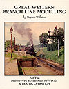 Great Western Branch Line Modelling Part Two by Stephen Williams 