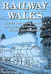 Railway Walks by Martin Green